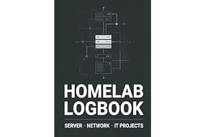 Homelab Logbook & Project Journal: Complete Home Server Documentation, System Inventory & Network Topology Notebook