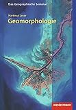 Image de Geomorphologie: 9. Auflage - Neubearbeitung 2009 (Das Geographische Seminar, Band 32)