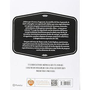 Superfoods: Recetas y alimentos del futuro para vivir mejor hoy