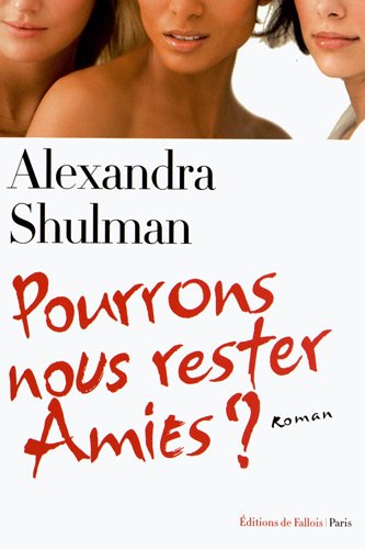couverture de : Pourrons-nous rester amies ?