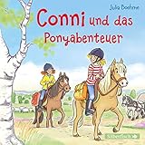 Conni und das Ponyabenteuer (Meine Freundin Conni - ab 6 27): 1 CD by 