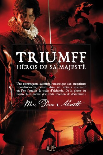 couverture de : Triumff, h&eacute;ros de Sa Majest&eacute;