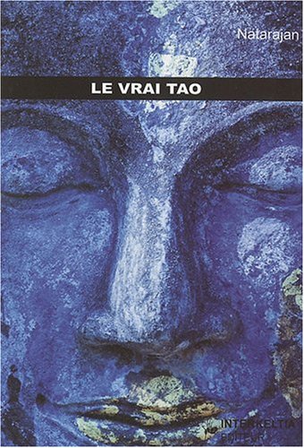 Télécharger Le vrai tao Francais PDF