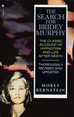 The Search For Bridey Murphy (English Edition)