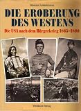 Cover zum Buch Die Eroberung des Westens: Die USA na...