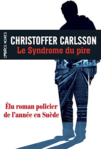 couverture de : Le syndrome du pire