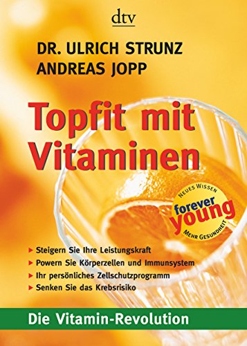 Download Topfit mit Vitaminen: Die Vitamin-Revolution