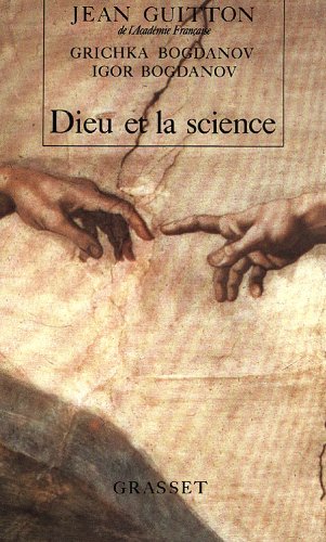 Télécharger Dieu et la science PDF