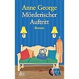 Morderische Familienbande Roman Dtv Fortsetzungsnummer 0 Band 24609 Amazon De George Anne Filius Jehne Christiane Bucher
