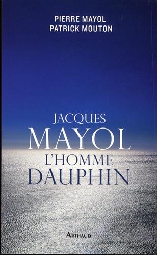 Télécharger Jacques Mayol, l'homme dauphin PDF Fichier Télécharger Jacques Mayol, l'homme dauphin PDF Fichier