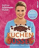 Image de Kuchen & Süßes: Klassisch gebacken – kreativ interpretiert