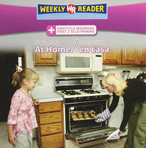 Staying Safe at Home/La Seguridad En Casa (Safety First/ La Seguridad Es Lo Primero) por Joanne Mattern