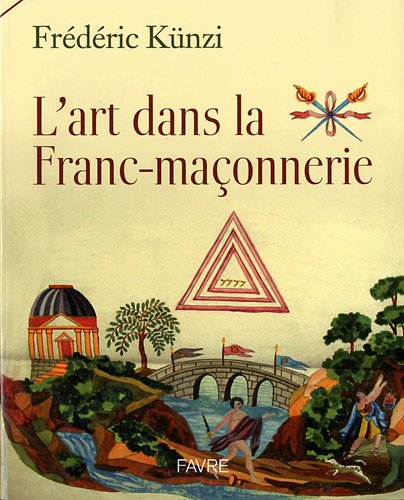 Download L'art dans la Franc-maçonnerie Download L'art dans la Franc-maçonnerie