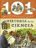  101 Cosas que deberías saber sobre la historia de la ciencia