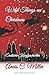 Wild Things on Christmas: Erotische Kurzgeschichten by
