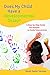 Produktbild Does My Child Have a Developmental Delay: A Step-By-Step Guide for Parents on Early Intervention