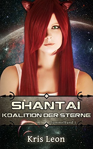 Shantai - Die Koalition der Sterne Sammelband