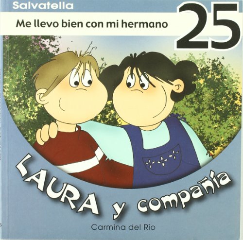 Laura y compañia 25: Me llevo bien con mi hermano (Laura y cia)