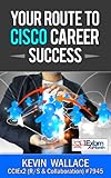 Image de Your Route to Cisco Career Success (English Edition)