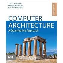 Computer Architecture: A Quantitative Approach : Hennessy, John L