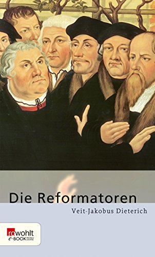 Die Reformatoren (E-Book Monographie)