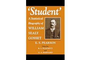 'Student': A Statistical Biography of William Sealy Gosset