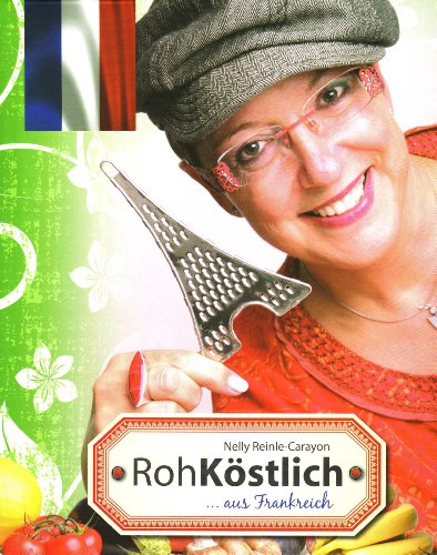 Download RohKöstlich... aus Frankreich