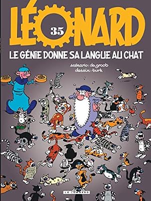 Lombard Léonard Tome 35 - Le Génie Donne Sa Langue Au Chat