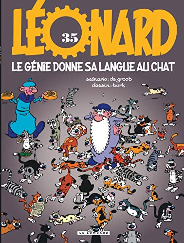 Télécharger Léonard, tome 35 : Le Génie donne sa langue au chat Francais PDF