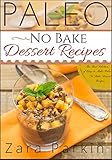 parka zara kinder  Paleo No Bake Dessert Recipes: The Best Selection of Easy to Make Paleo No Bake Dessert Recipes (English Edition)