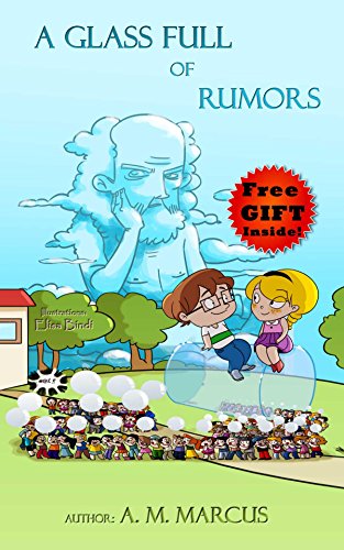 Children's Book: A Glass Full of Rumors: (Social Skills for Children in Dealing with Bullies in Scho