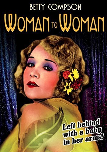 Preisvergleich Produktbild Woman to Woman (Silent) by Betty Compson