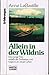 Allein in der Wildnis (Erfahrungen. Bastei Lübbe Taschenbücher) by