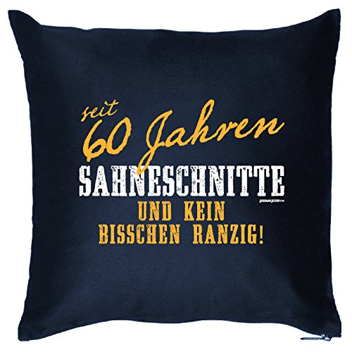 Lustiges Geschenk zum 60. Geburtstag - Kissen - Seit 60 Jahren Sahneschnitte und... - Zierkissen für Couch und Bett!