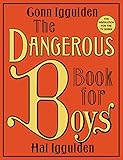 The Dangerous Book for Boys by 