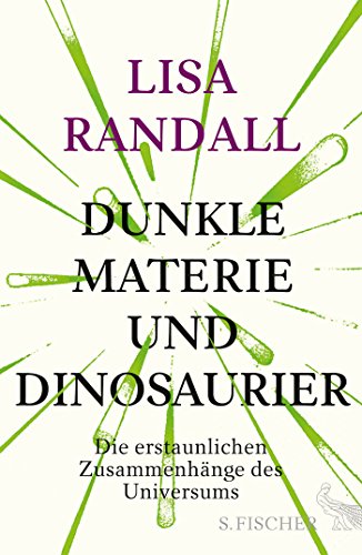 Download Dunkle Materie und Dinosaurier: Die erstaunlichen Zusammenhänge des Universums Download Dunkle Materie und Dinosaurier: Die erstaunlichen Zusammenhänge des Universums
