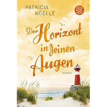 Der Horizont in deinen Augen: Roman (Ostsee-Trilogie) Der Horizont in deinen Augen: Roman (Ostsee-Trilogie)