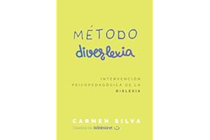 Método Diverlexia: Intervención psicopedagógica de la dislexia (Aprender a leer con el Método Diverlexia)