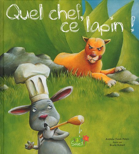 couverture de : Quel chef, ce lapin !