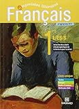 Francais 1e L/ES/S livre unique : Programme 2011