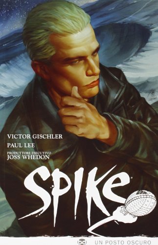 Download Spike. Un posto oscuro Download Spike. Un posto oscuro