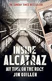 Inside Alcatraz: My Time on the Rock by 