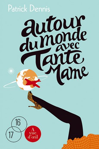 couverture de : Autour du monde avec tante Mame