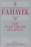 The Pure Theory of Capital The Pure Theory of Capital