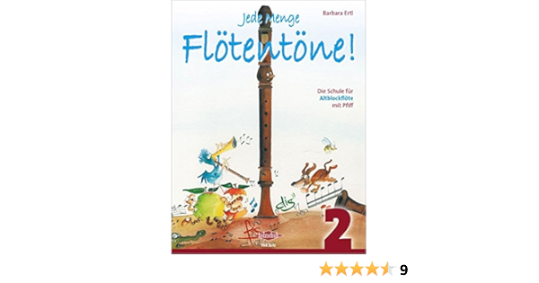 Jede Menge Flotentone 2 Die Schule Fur Altblockflote Mit Pfiff Amazon De Ertl Barbara Bucher