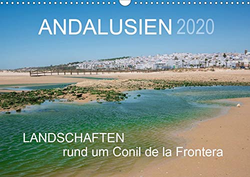 Andalusien - Landschaften rund um Conil de la Frontera (Wandkalender 2020 DIN A3 quer)