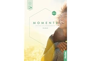 Momente B1.1: Deutsch als Fremdsprache / Kursbuch plus interaktive Version