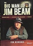The Big Man of Jim Beam by 