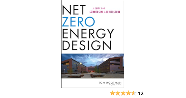 4年保証 中古 輸入品 未使用 Net Zero Energy Design A Guide For Commercial Architecture その他 Www Cuba Co Il