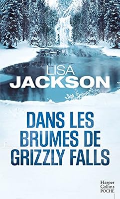 Lisa Jackson Dans Les Brumes De Grizzly Falls